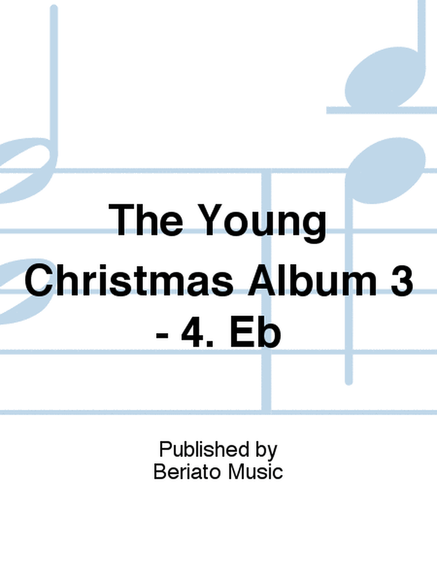 The Young Christmas Album 3 - 4. Eb