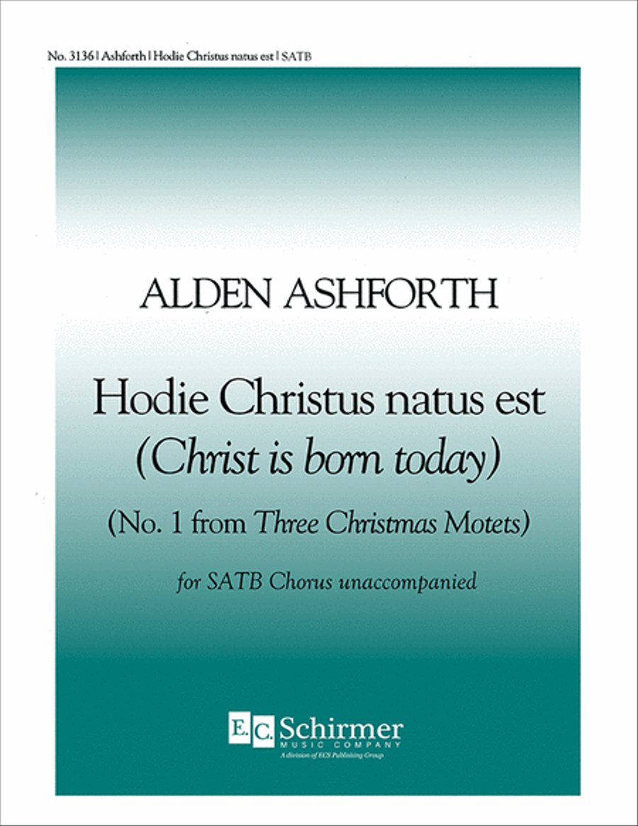 Three Christmas Motets: 1. Hodie Christus natus est (Christ is born today) 4-Part scores gallery preview page 1