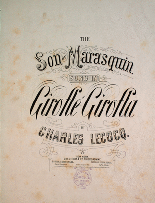 The Son of Marsquin. Song in Girofle-Girofla