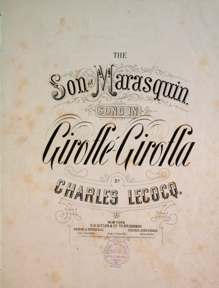 The Son of Marsquin. Song in Girofle-Girofla