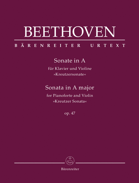 Sonata for Pianoforte and Violin in A major, op. 47 "Kreutzer Sonata"
