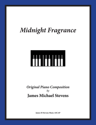 Midnight Fragrance - Romantic Piano