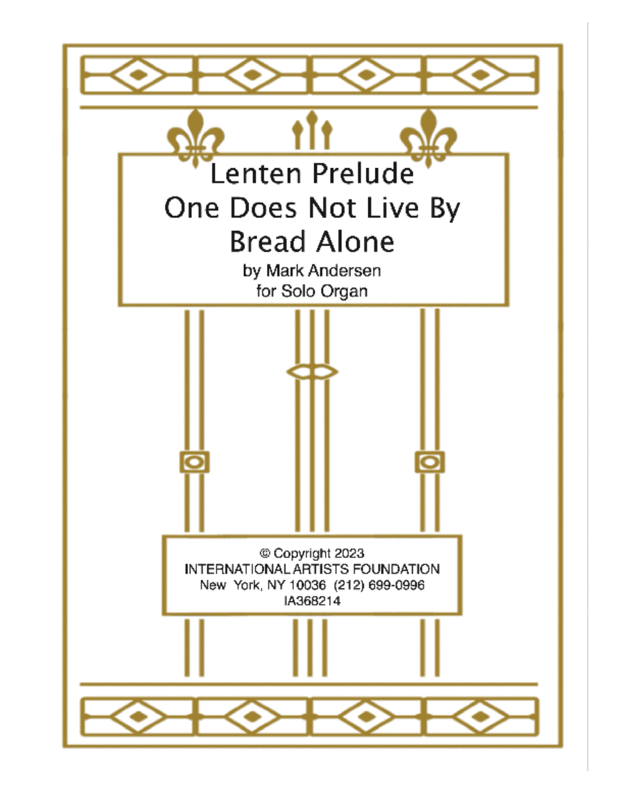 Lenten Prelude One Does Not Live By Bread Alone by Mark Andersen Organ Solo scores gallery preview page 1