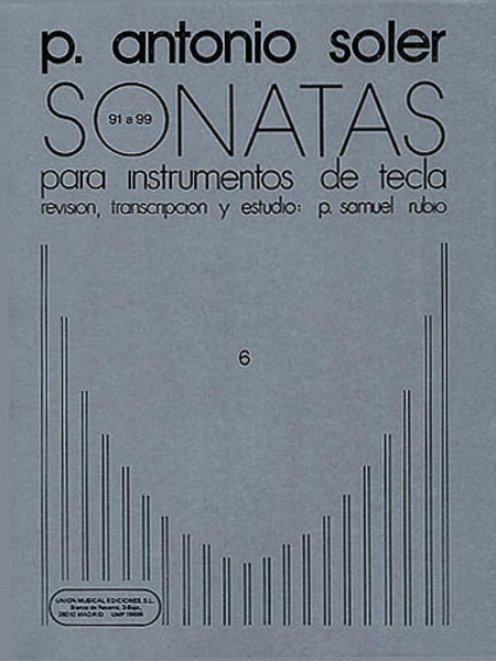 P. Antonio Soler: Sonatas Volume Six