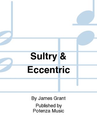 Book cover for Sultry & Eccentric