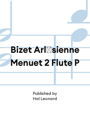 Book cover for Bizet Arlsienne Menuet 2 Flute P