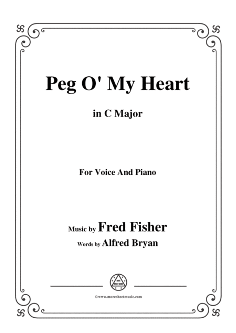 Fred Fisher-Peg O' My Heart,in C Major,for Voice and Piano Voice Solo scores gallery preview page 1