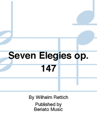Seven Elegies op. 147