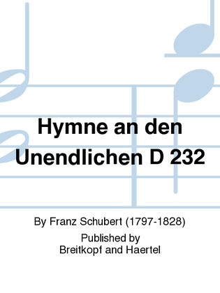 Hymne an den Unendlichen D 232 [Op. post. 112/3]