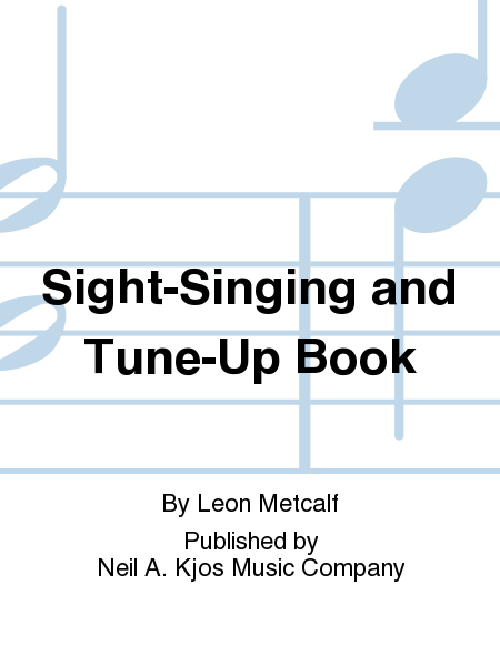 Sight-singing And Tune-up Book