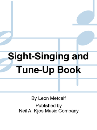 Sight-Singing and Tune-Up Book