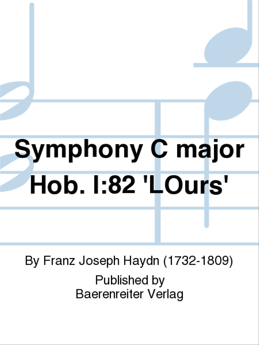 Symphony C major Hob. I:82 'LOurs'