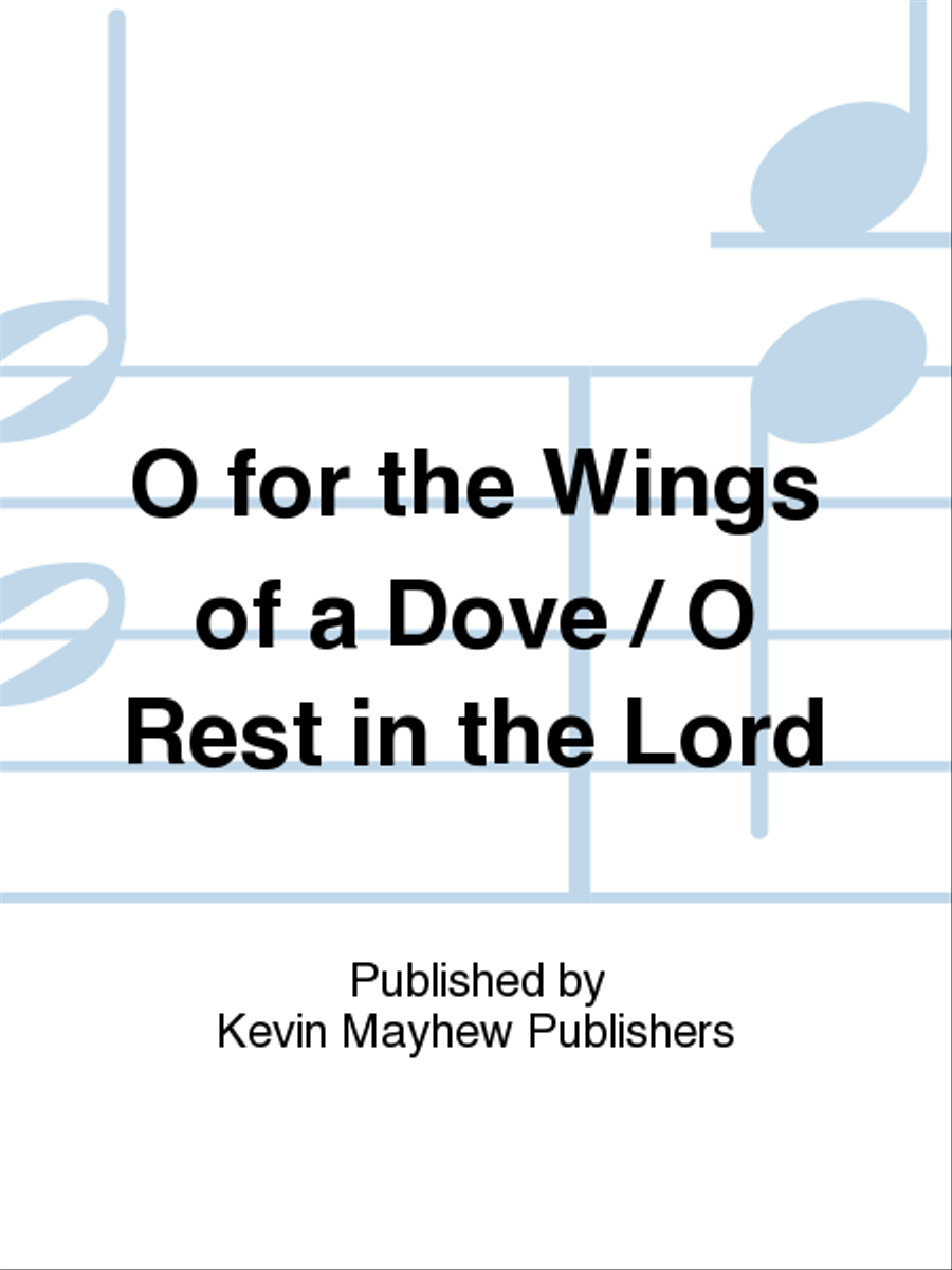 O for the Wings of a Dove / O Rest in the Lord Voice scores gallery preview page 1