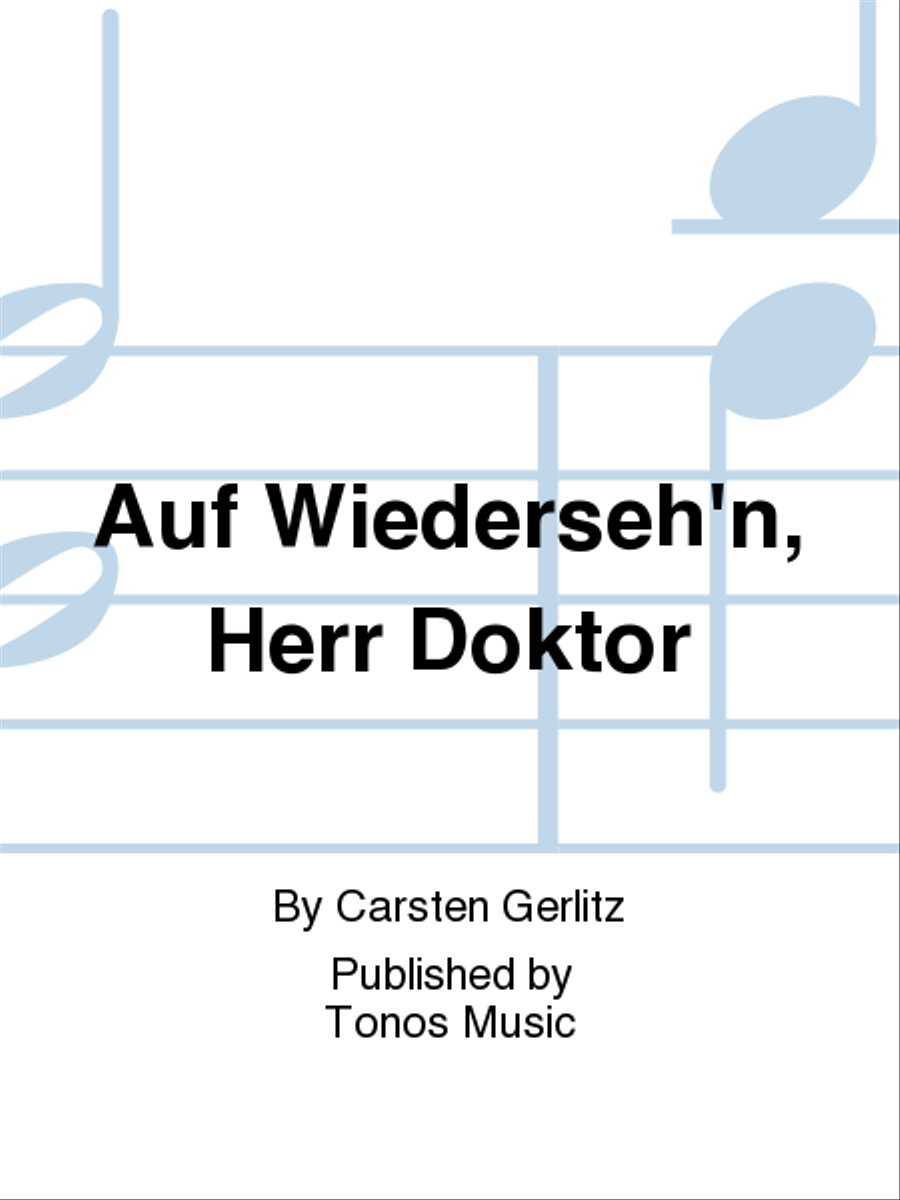 Auf Wiederseh'n, Herr Doktor 4-Part scores gallery preview page 1