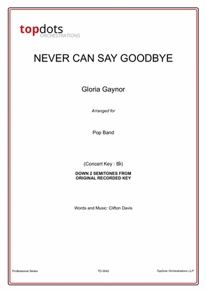 Never Can Say Goodbye