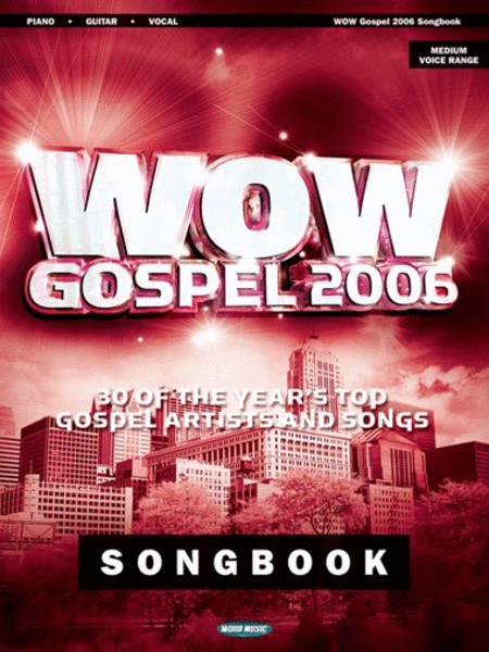 Wow Gospel 2006 - Vocal Folio Voice Solo - Sheet Music