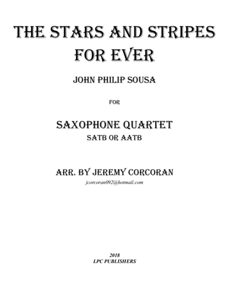 The Stars and Stripes Forever for Saxophone Quartet (SATB or AATB) image number null