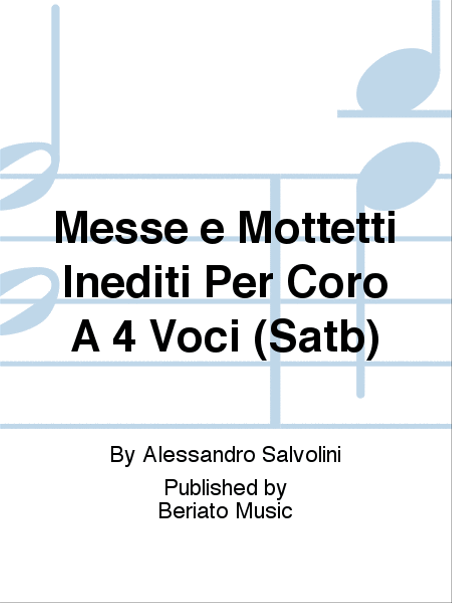 Messe e Mottetti Inediti Per Coro A 4 Voci (Satb) 4-Part scores gallery preview page 1