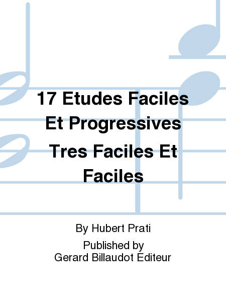 17 Etudes Faciles Et Progressives Tres Faciles Et Faciles