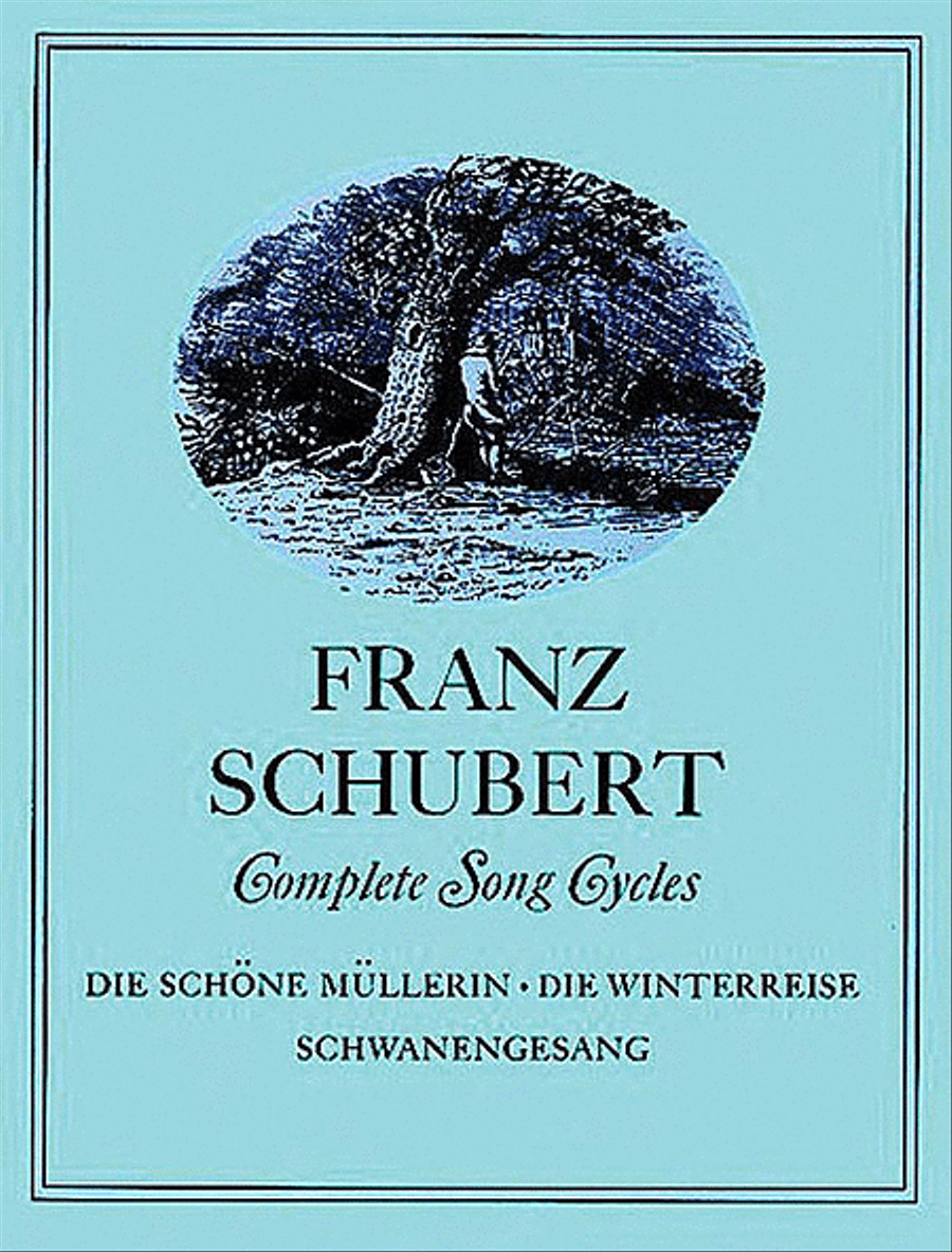 Complete Song Cycles -- Die Schöne Müllerin, Die Winterreise, Schwanengesang Voice scores gallery preview page 1