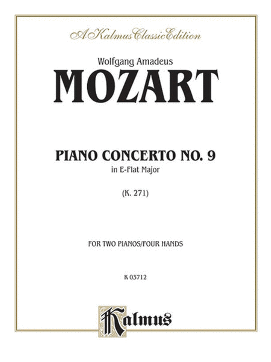 Piano Concerto No. 9 in E-Flat Major, K. 271