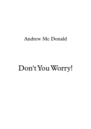 Book cover for Don't You Worry!