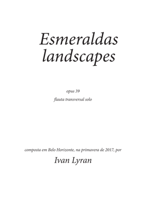 Esmeraldas landscapes Opus 39