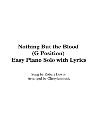 Nothing But The Blood of Jesus (Easy Piano Solo With Lyrics) (G Position) (With Note Names)