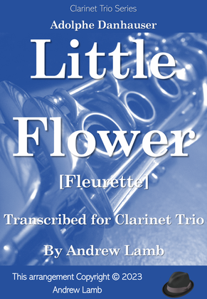 Book cover for Little Flower [Fleurette] (for Clarinet Trio)