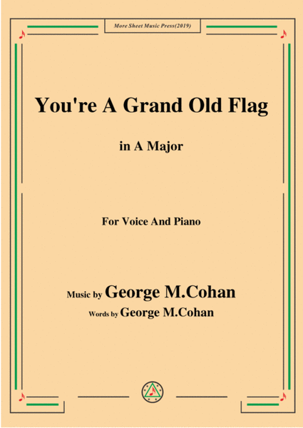 George M. Cohan-You're A Grand Old Flag,in A Major,for Voice&Piano image number null