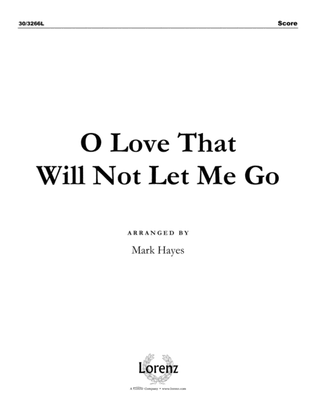 O Love That Will Not Let Me Go
