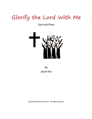 Glorify the Lord With Me (Vocal Duet and Piano)
