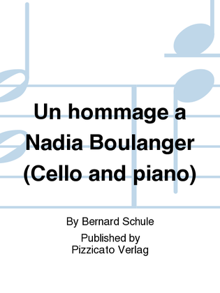 Un hommage a Nadia Boulanger (Cello and piano)