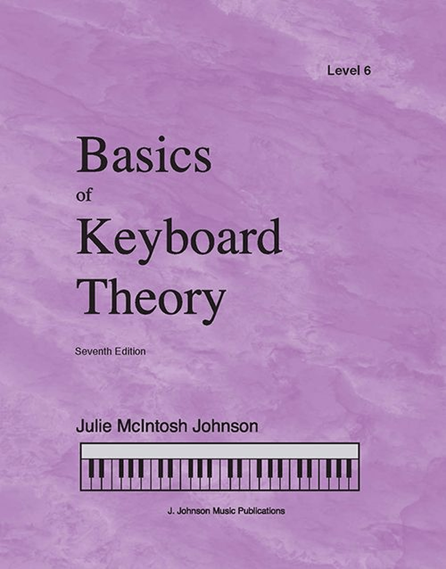 Basics of Keyboard Theory: Level 6 (late intermediate) Piano Method scores gallery preview page 1