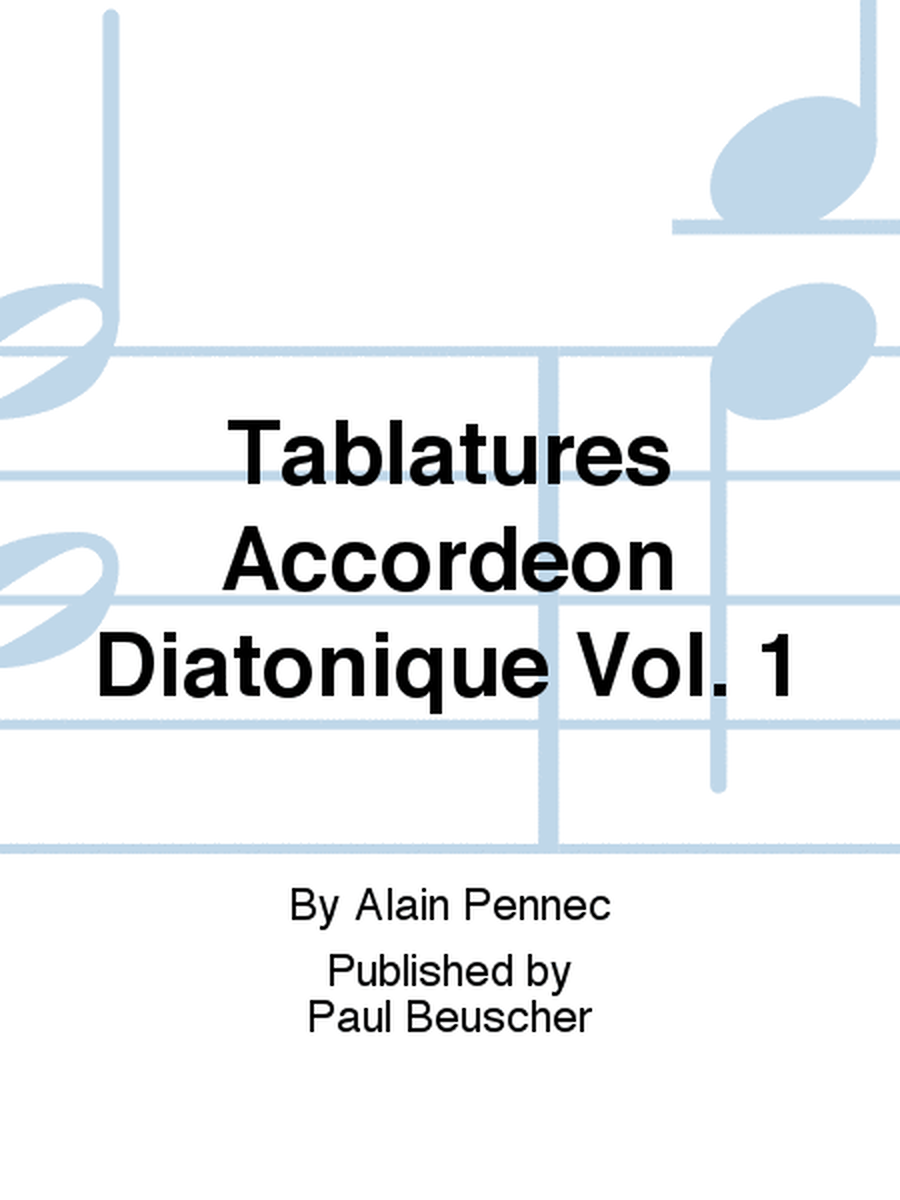 Tablatures Accordeon Diatonique Vol. 1