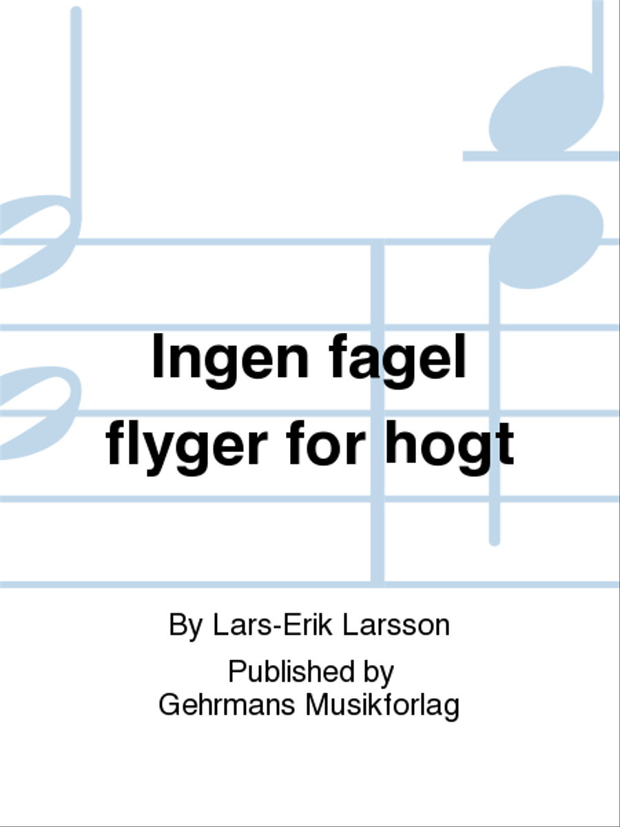 Ingen fagel flyger for hogt 4-Part scores gallery preview page 1