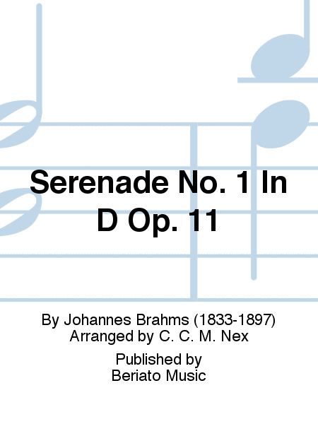 Serenade No. 1 In D Op. 11