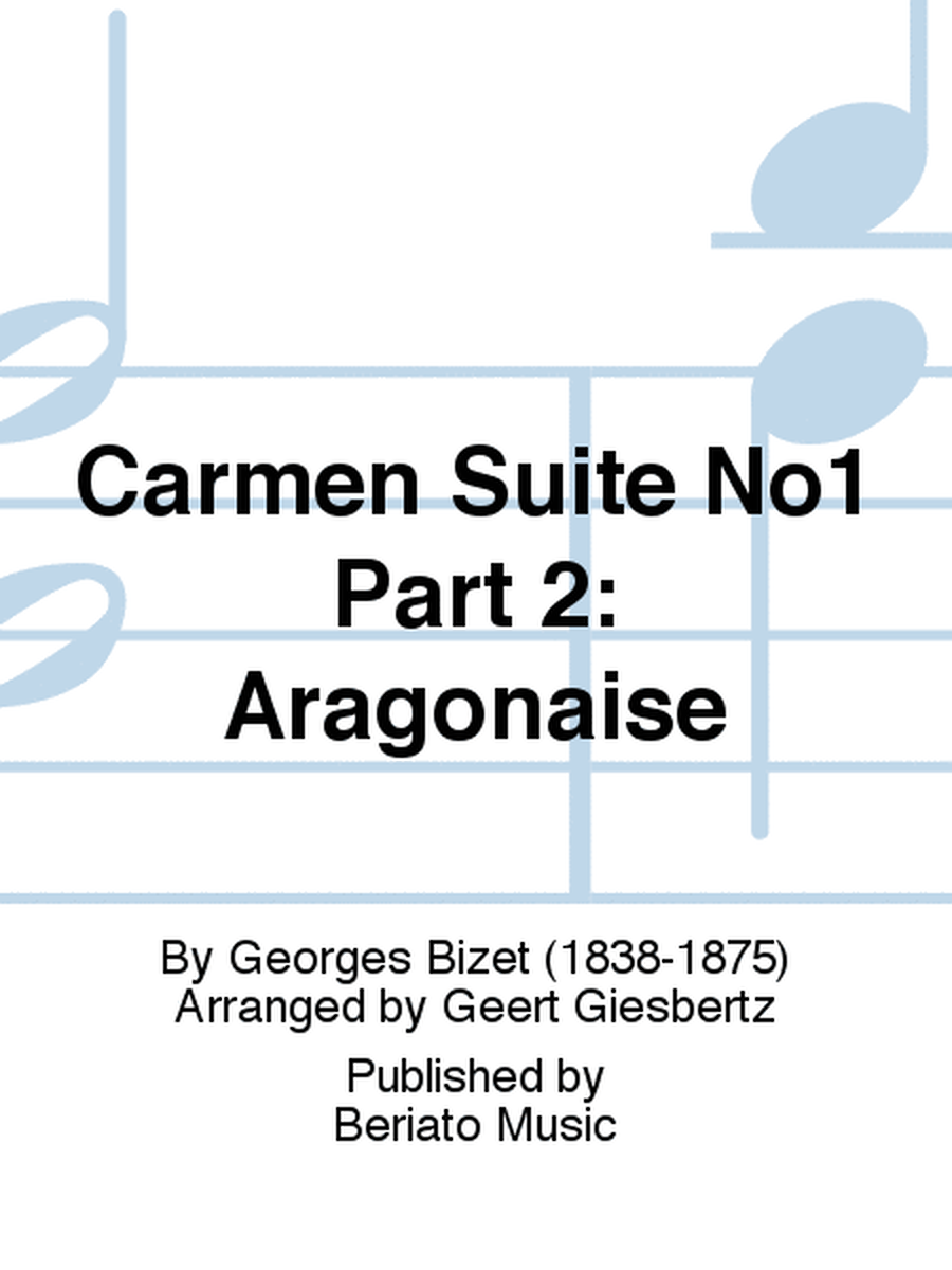 Carmen Suite No1 Part 2: Aragonaise