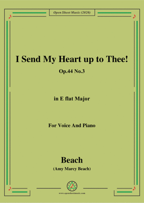 Book cover for Beach-I Send My Heart up to Thee!Op.44 No.3,in E flat Major,for Voice and Piano