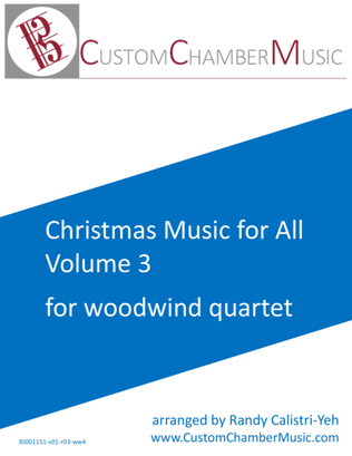 Book cover for Christmas Carols for All, Volume 3 (for Woodwind Quartet)