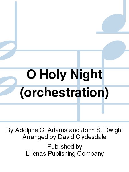 O Holy Night (orchestration)