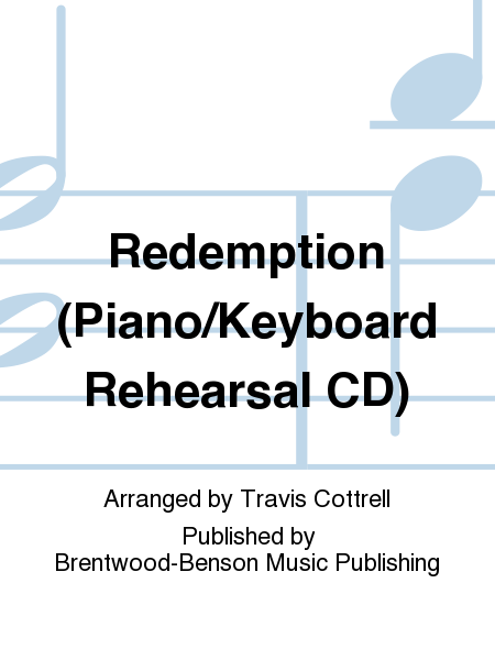 Redemption (Piano/Keyboard Rehearsal CD)