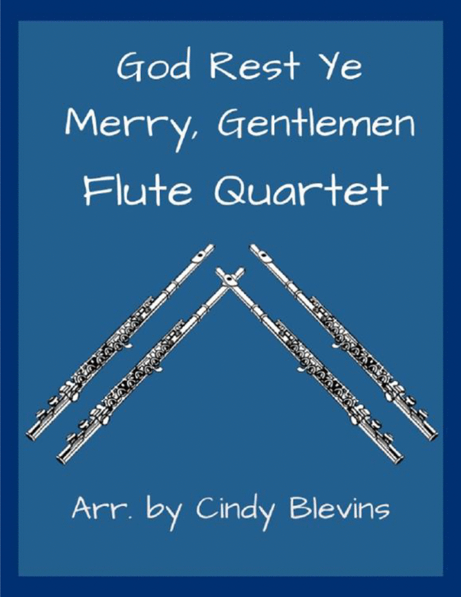 God Rest Ye Merry, Gentlemen, for Flute Quartet Flute Quartet scores gallery preview page 1