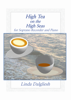 High Tea On The High Seas - Soprano/Descant Recorder and Piano