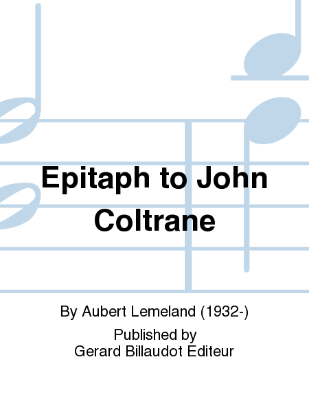 Epitaph to John Coltrane