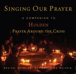 Singing Our Prayer (CD)