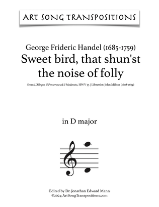 HANDEL: Sweet bird, that shun'st the noise of folly (transposed to D major)