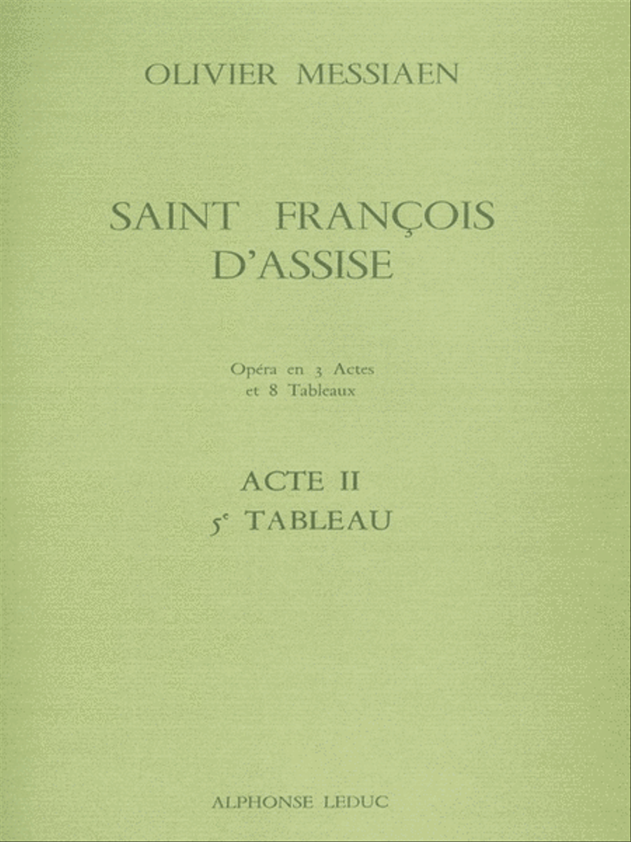 Saint Francois D'assise Vol.5: Act 2, Tableau 5 (opera) Collection / Songbook scores gallery preview page 1