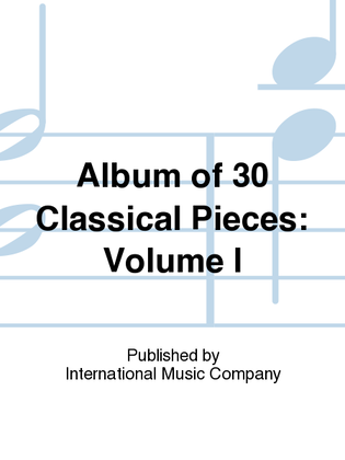 Book cover for Album Of 30 Classical Pieces