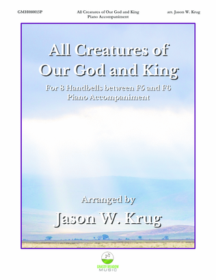 All Creatures of Our God and King (piano accompaniment to 8 handbell version)